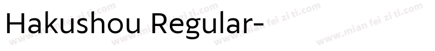 Hakushou Regular字体转换